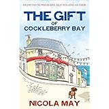 The Gift of Cockleberry Bay: Third in the much loved Cockleberry Bay Series (English Edition)