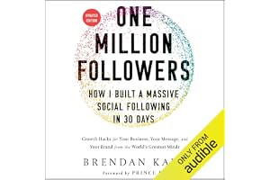 One Million Followers, Updated Edition: How I Built a Massive Social Following in 30 Days