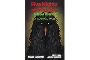 Five Nights at Freddy's: Fazbear Frights 6 - Der schwarze Vogel