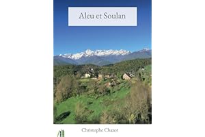 Aleu et Soulan: Histoire d'une communauté ariégeoise
