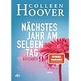 Nächstes Jahr am selben Tag: Roman | Die deutsche Ausgabe des ...