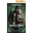 La Sinlobo: Wolves and Faes I