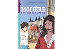 MOLIERE, D'UN MONDE A L'AUTRE