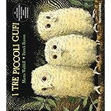 I tre piccoli gufi. Ediz. illustrata