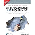 The Definitive Guide to Supply Management and Procurement: Principles and Strategies for Establishing Efficient, Effective, and Sustainable Supply Management Operations