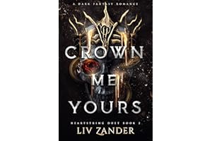 Crown Me Yours: A Dark Fantasy Romance (Heartstring Duet Book 2) (English Edition)