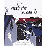 La città che sussurrò