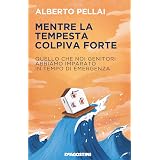 Mentre la tempesta colpiva forte. Quello che noi genitori abbiamo imparato in tempo di emergenza
