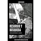 Resurgir y búsqueda: Librojuego (Crónicas de Térragom nº 1)