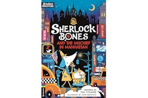 Sherlock Bones and the Mischief in Manhattan: A Puzzle Adventure