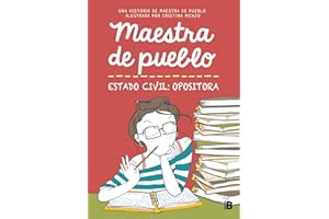 Maestra de pueblo. Estado civil: opositora (Somos B)