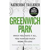 Greenwich Park: 'A twisty, fast-paced read' Sunday Times