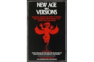 New Age Bible Versions: the Latest Research Supporting the Authorized King James Version