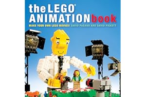 The LEGO Animation Book: Make Your Own Lego Movies!