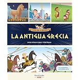 La Antigua Grecia: Libro infantil con juegos y actividades extra | &Uacute;nete a Carmen, Marco y el abuelo, y descubre la historia