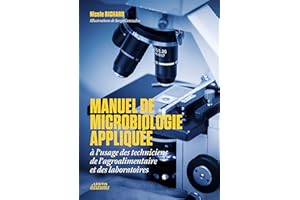 MANUEL DE MICROBIOLOGIE APPLIQUÉE à l'usage des techniciens de l'agroalimentaire et des laboratoires