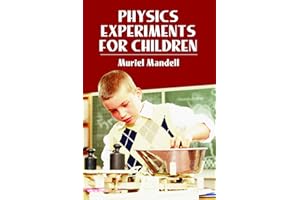 Physics Experiments for Children (Dover Children's Science Books)