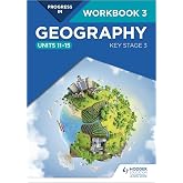 Progress in Geography: Key Stage 3 Workbook 3 (Units 11&ndash;15)