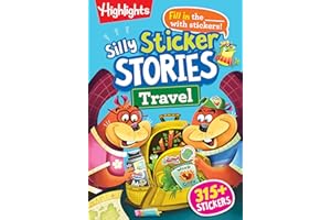 Silly Sticker Stories: Travel: Sticker Book for Kids 69 with Hidden Pictures Puzzles and Fill-In-The-Blank Stories for Road Trips, Flights and Vacations