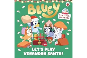 Bluey: Let’s Play Verandah Santa: A brand new lift-the-flap book for 2025