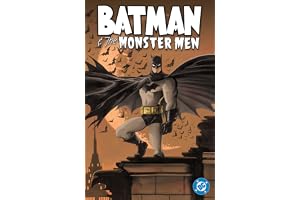 Batman and the Monster Men: (New Edition)