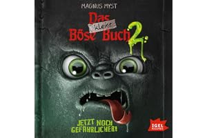 Das kleine böse Buch 2: Jetzt noch gefährlicher