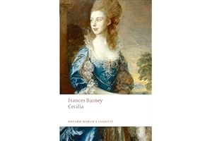 Cecilia: or Memoirs of an Heiress (Oxford World’s Classics)