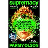 Supremacy: Winner of the Financial Times Business Book of the Year Award