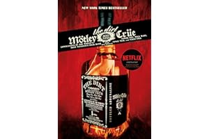 The Dirt: Confessions of the World's Most Notorious Rock Band (ReganBooks)