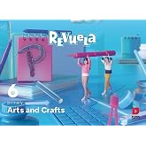 Arts and Crafts. 6 Primary. Revuela