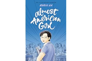 Almost American Girl: A Graphic Memoir