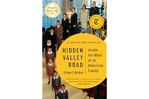 Hidden Valley Road: Inside the Mind of an American Family