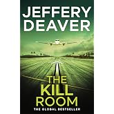 The Kill Room: A nail-biting crime thriller with heart-racing suspense and a killer twist from the global bestseller