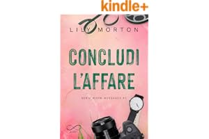 Concludi l'affare (Mixed Messages Vol. 2)
