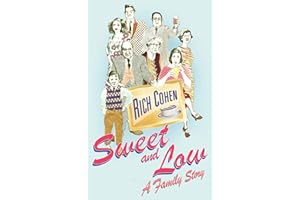 Sweet and Low: A Family Story