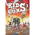 Kids with guns (Vol. 3)