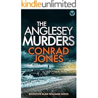 THE ANGLESEY MURDERS: An absolutely chilling Welsh crime mystery full of twists (Detective Alan Williams Thrillers Book 1)