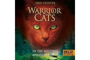 In die Wildnis: Warrior Cats 1