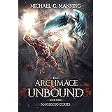The Archmage Unbound (Mageborn Book 3)