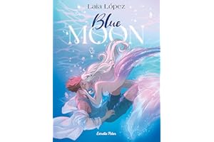 Blue Moon. L'esperit de la llacuna (L' illa del temps)