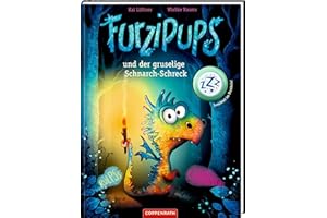 Furzipups und der gruselige Schnarch-Schreck (Bd. 4) (Furzipups, 4, Band 4)