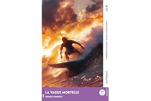 La Vague mortelle - Französische Krimi-Lektüre A2-B1: Mit der Frank-Lesemethode leicht verständlich gemacht (Französische Krimi-Lektüre A2-B1 - Frank-Lesemethode)