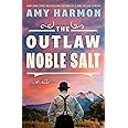 The Outlaw Noble Salt