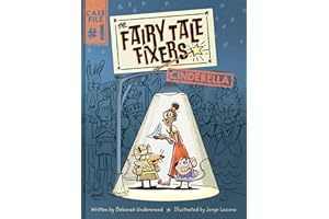 The Fairy Tale Fixers 1: Cinderella