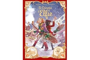 Le Grimoire d'Elfie - vol. 03 - histoire complète: Malaventure en pain d'épices