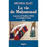 La Vie De Muhammad T 1 Revelation Et Prophetie Divers Histoire Ebook Djait Hichem Amazon Fr