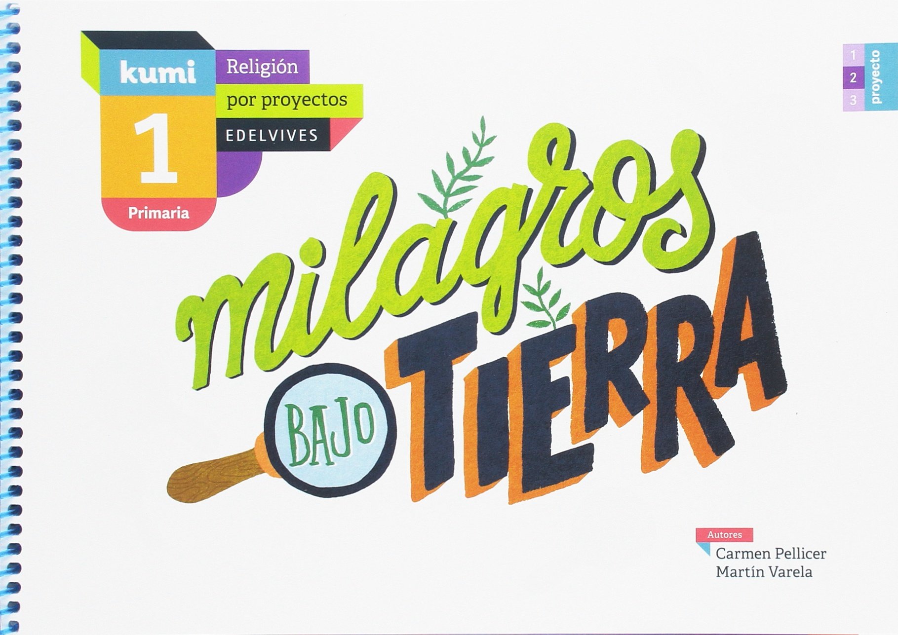 Milagros bajo tierra: 1º Primaria