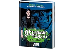Skulduggery Pleasant (Graphic-Novel-Reihe, Band 1) - Bad Magic: Erlebe im ersten Comic-Buch mit Walküre und Skulduggery Urban-Fantasy-Horror at its best - Eine Skulduggery-Pleasant-Graphic-Novel