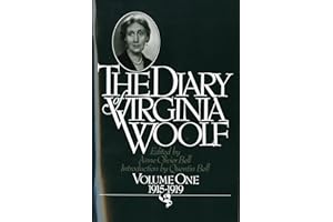The Diary of Virginia Woolf, Vol. 1: Vol. 1, 1915-1919