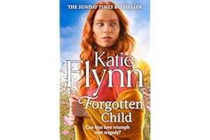 Forgotten Child: The brand new heartwarming historical romance novel from the Sunday Times bestselling author: 4